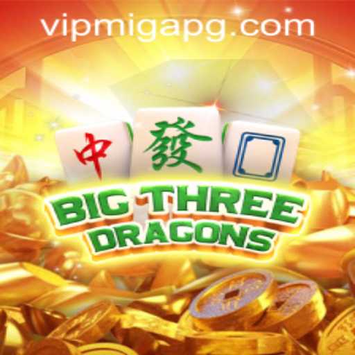 Exploring the Exciting World of BigThreeDragons: A New Frontier in Gaming