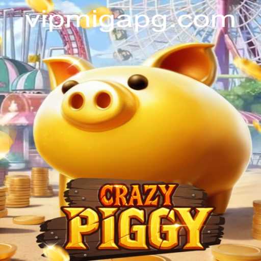 CrazyPiggy: An Immersive Gaming Experience with migapg PH Login