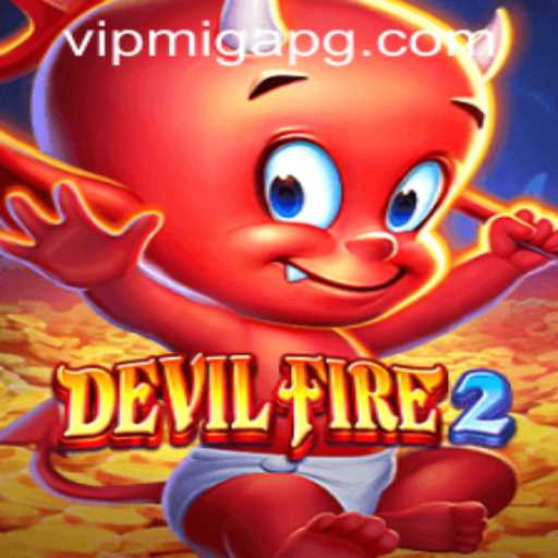 Explore the Thrilling World of DevilFire2: Adventure, Strategy, and Excitement Await