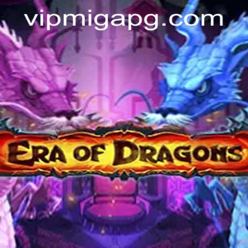 Exploring EraOfDragons: A New Adventure Awaits