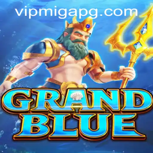 Exploring the World of GRANDBLUE: A Guide to the Game and the migapg PH Login