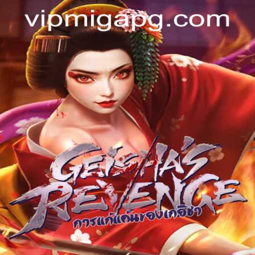 GeishasRevenge: A Captivating Tale of Artistry and Strategy in Modern Gaming