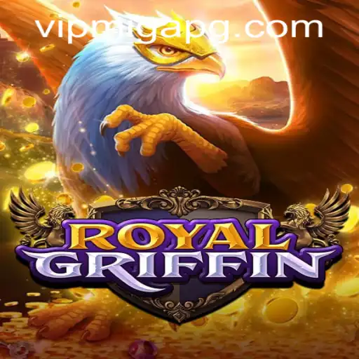 Exploring the Thrills of RoyalGriffin: A Mystical Gaming Adventure