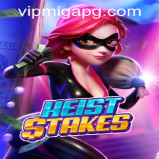 HeistStakes: Master the Art of Thrilling Virtual Heists