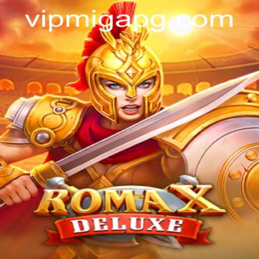 Dive into the Thrilling World of RomaXDeluxe with migapg PH Login