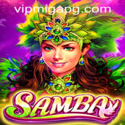 Exploring the Vibrant World of Samba and migapg PH Login