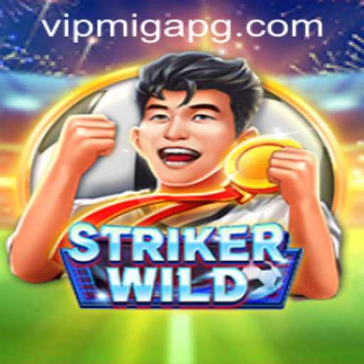 Discover the Thrills of StrikerWILD: A Comprehensive Guide