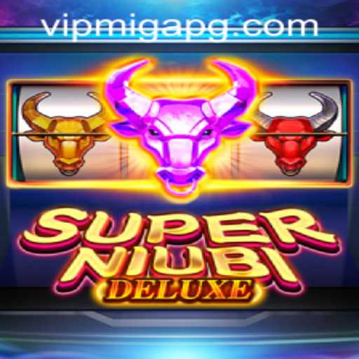 Exploring the Marvels of SuperNiubiDeluxe: A Comprehensive Guide to migapg PH Login