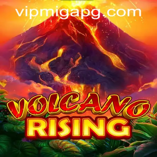 VolcanoRising: A Thrilling Adventure Awaits with migapg PH Login