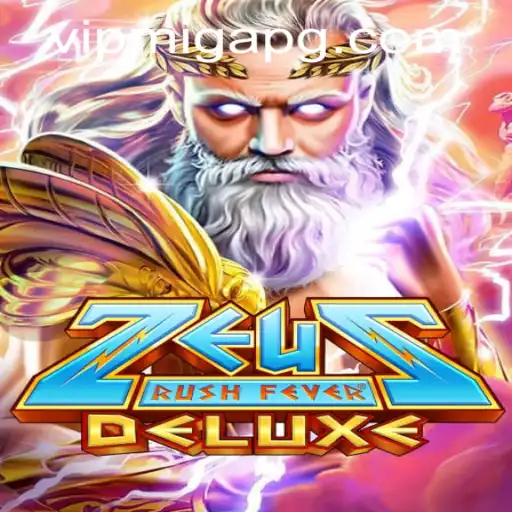 ZeusRushFeverDeluxe: The Thunderous Adventure in Online Gaming